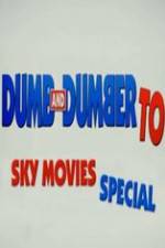 Watch Dumb And Dumber To: Sky Movies Special Zumvo