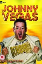 Watch Johnny Vegas: Live at The Benidorm Palace Zumvo