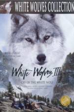 Watch White Wolves III Cry of the White Wolf Zumvo