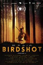 Watch Birdshot Zumvo