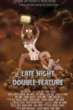 Watch Late Night Double Feature Zumvo