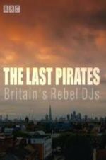 Watch The Last Pirates: Britain\'s Rebel DJs Zumvo