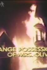 Watch The Strange Possession of Mrs Oliver Zumvo