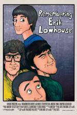 Watch Remembering Erik Lowhouse Zumvo