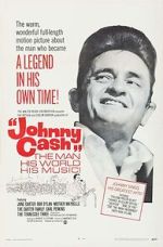 Watch Johnny Cash! The Man, His World, His Music Zumvo