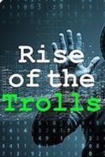 Watch Rise of the Trolls Zumvo