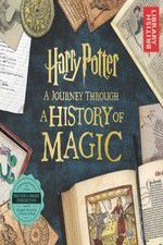 Watch Harry Potter: A History of Magic Zumvo