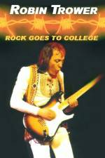 Watch Robin Trower Live Rock Goes To College Zumvo