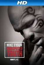 Watch Mike Tyson: Undisputed Truth Zumvo