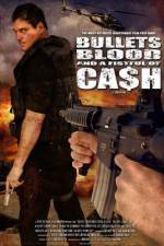 Watch Bullets Blood & a Fistful of Ca$h Zumvo
