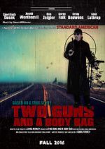 Watch Two Guns and a Body Bag Zumvo