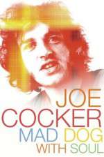 Watch Joe Cocker: Mad Dog with Soul Zumvo