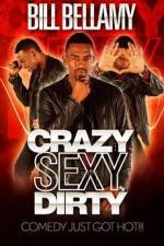 Watch Bill Bellamy Crazy Sexy Dirty Zumvo