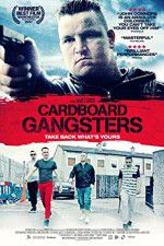 Watch Cardboard Gangsters Zumvo