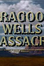 Watch Dragoon Wells Massacre Zumvo