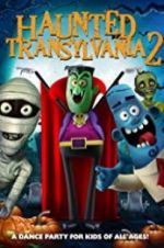 Watch Haunted Transylvania 2 Zumvo