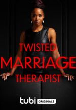 Watch Twisted Marriage Therapist Zumvo