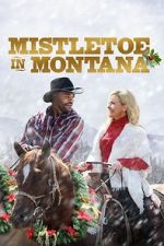 Watch Mistletoe in Montana Zumvo