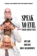 Watch Speak No Evil: Live Zumvo