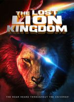 Watch The Lost Lion Kingdom Zumvo