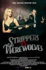 Watch Strippers vs Werewolves Zumvo