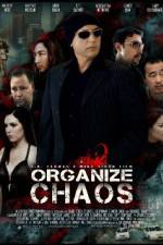 Watch Organize Chaos Zumvo