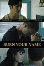 Watch Burn Your Name Zumvo