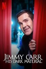 Watch Jimmy Carr: His Dark Material (TV Special 2021) Zumvo