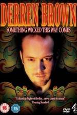 Watch Derren Brown Something Wicked This Way Comes Zumvo