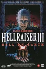 Watch Hell on Earth: The Story of Hellraiser III Zumvo