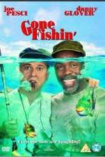 Watch Gone Fishin' Zumvo