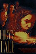 Watch Lucy\'s Tale Zumvo