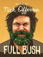 Watch Nick Offerman: Full Bush Zumvo