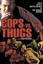 Watch Cops vs Thugs Zumvo