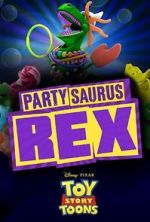 Watch Toy Story Toons: Partysaurus Rex Zumvo