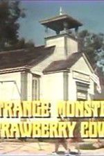 Watch The Strange Monster of Strawberry Cove Zumvo