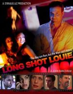 Watch Long Shot Louie Zumvo