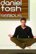 Watch Daniel Tosh: Completely Serious Zumvo