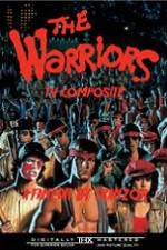 Watch The Warriors: TV Composite (FanEdit Zumvo