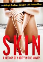 Watch Skin: A History of Nudity in the Movies Zumvo