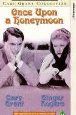 Watch Once Upon a Honeymoon Zumvo