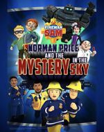Watch Fireman Sam: Norman Price and the Mystery in the Sky Zumvo