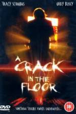 Watch A Crack in the Floor Zumvo