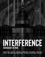 Watch Interference: Democracy at Risk Zumvo