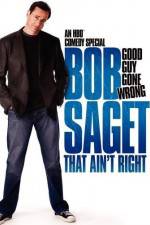 Watch Bob Saget That Ain't Right Zumvo