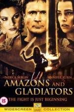 Watch Amazons and Gladiators Zumvo