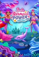 Watch Barbie: Mermaid Power Zumvo