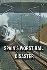 Watch Spain's Worst Rail Disaster Zumvo