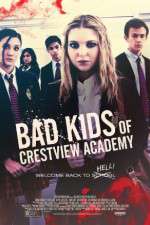 Watch Bad Kids of Crestview Academy Zumvo