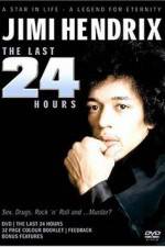 Watch Jimi Hendrix The Last 24 Hours Zumvo